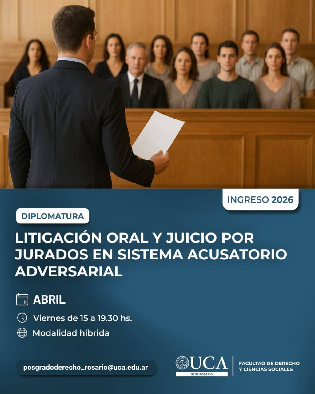 DIPLOMATURA UNIVERSITARIA SUPERIOR EN LITIGACIÓN ORAL Y JUICIO POR JURADOS EN SISTEMA ACUSATORIO ADVERSARIAL